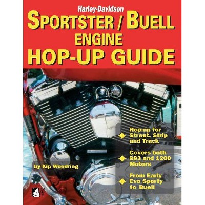 Sportster/Buell Engine Hop-Up Guide - (Biker Basics) by  Kip Woodring (Paperback)