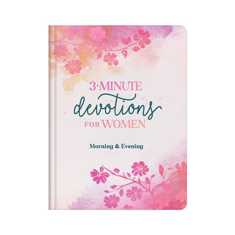 3-Minute Devotions for Women Morning and Evening - by  Compiled by Barbour Staff (Hardcover), 1 of 2