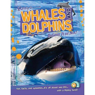 Ripley Twists: Whales & Dolphins, 11 - (Hardcover)