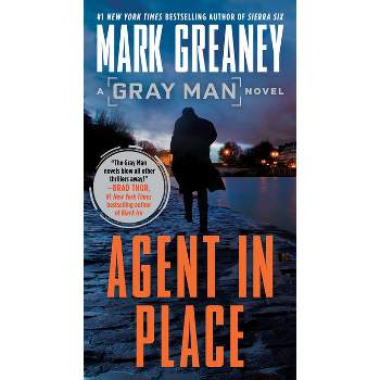 Agent in Place - (Gray Man) by  Mark Greaney (Paperback)