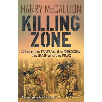 Killing Zone - by  Harry McCallion (Paperback)