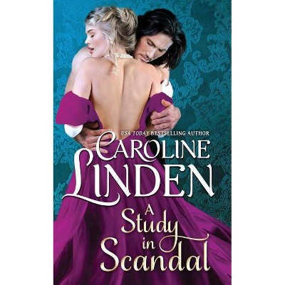 A Study in Scandal - (Scandals) by  Caroline Linden (Paperback)