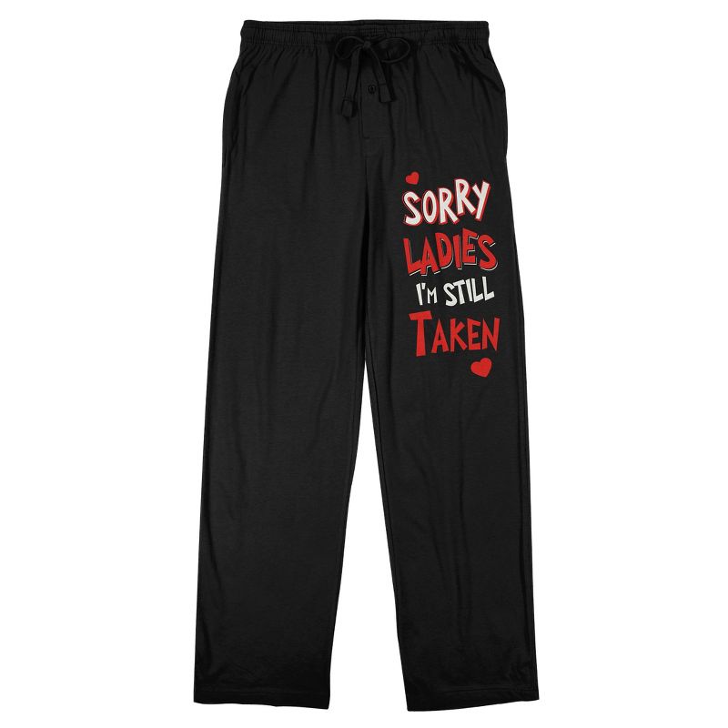 Valentine's Day Sorry Ladies I'm Still Taken Men's Black Sleep Pajama Pants, 1 of 4