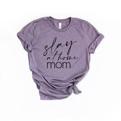 Simply Sage Market Women's Slay At Home Mom Short Sleeve Graphic Tee