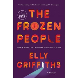 The Frozen People - Large Print by  Elly Griffiths (Paperback) - 1 of 1