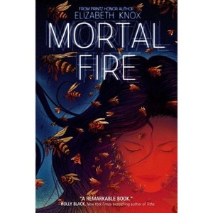 Mortal Fire - by  Elizabeth Knox (Paperback) - 1 of 1