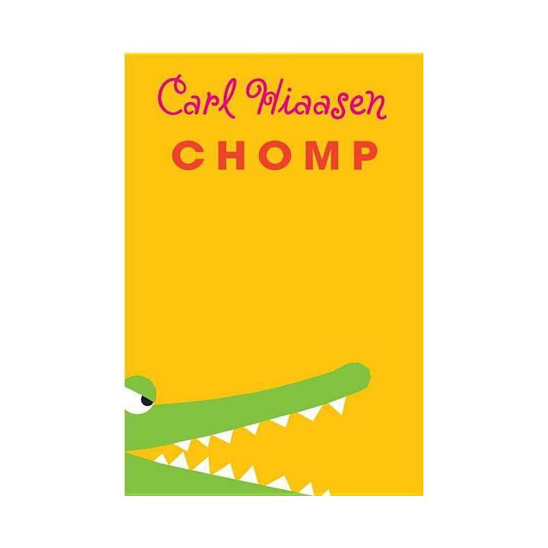 Chomp - by Carl Hiaasen, 1 of 2