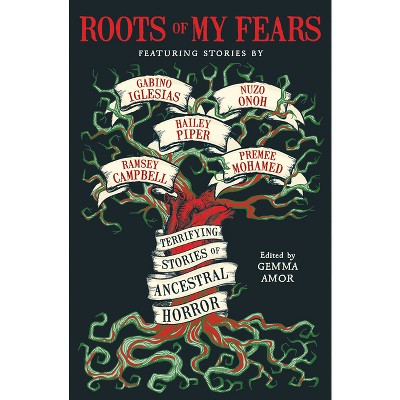 Roots of My Fears - (Paperback)