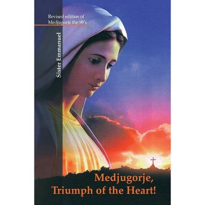 Medjugorje - by  Sister Emmanuel (Paperback)