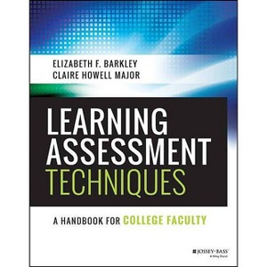Learning Assessment Techniques - by  Elizabeth F Barkley & Claire H Major (Paperback) - 1 of 1