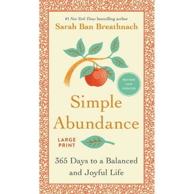 Simple Abundance - Large Print by  Sarah Ban Breathnach (Paperback)