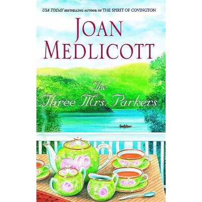 The Three Mrs. Parkers - by  Joan Medlicott (Paperback)