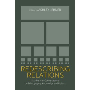 Redescribing Relations - by  Ashley Lebner (Paperback) - 1 of 1