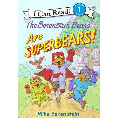 The Berenstain Bears Are Superbears! - (I Can Read Level 1) by  Mike Berenstain (Hardcover)