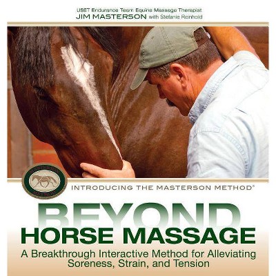 Beyond Horse Massage - by  Jim Masterson (Hardcover)