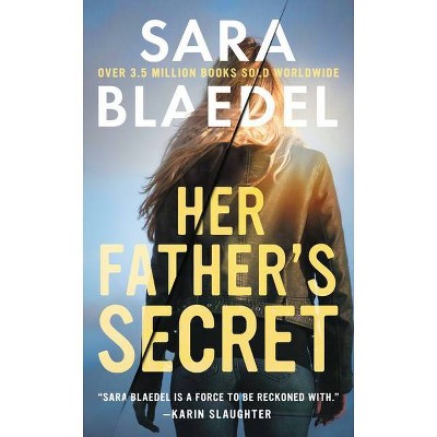 Her Father's Secret - (Family Secrets) by  Sara Blaedel (Paperback)