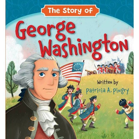 The Story of George Washington Board Book_ The Shops at Mount Vernon