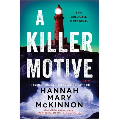 A Killer Motive - by Hannah Mary McKinnon