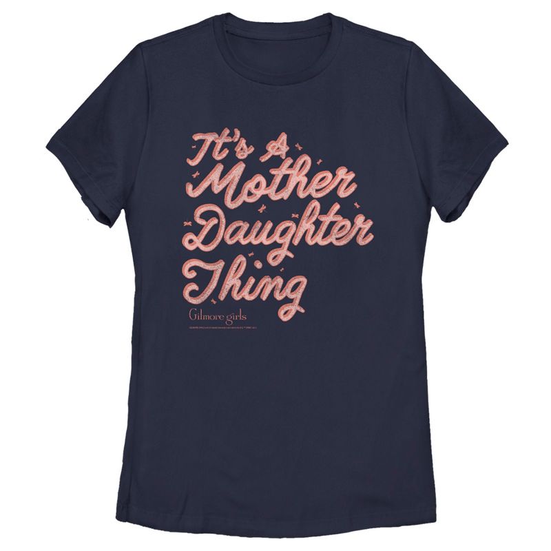 Women's Gilmore Girls It’s a Mother Daughter Thing T-Shirt, 1 of 5