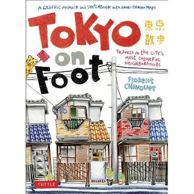 Tokyo on Foot - by  Florent Chavouet (Paperback)