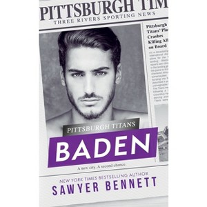 Baden - by  Sawyer Bennett (Paperback) - 1 of 1