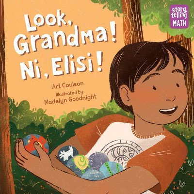 Look, Grandma! Ni, Elisi! - (Storytelling Math) by  Art Coulson (Hardcover)