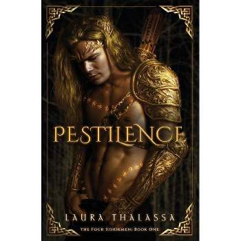 Pestilence (The Four Horsemen Book #1) - by  Laura Thalassa (Paperback)