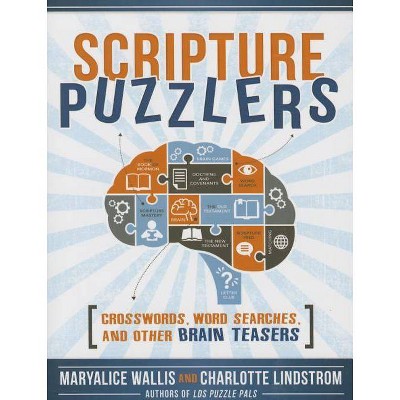 Scripture Puzzlers - by  Maryalice Wallis & Charlotte Lindstrom (Paperback)