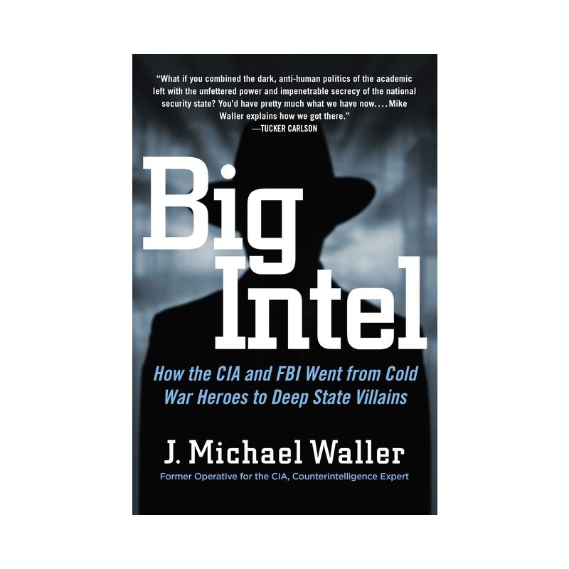 Big Intel - by  J Michael Waller (Hardcover), 1 of 2