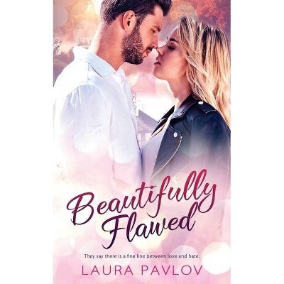 Beautifully Flawed - (Shine Design) by  Laura Pavlov (Paperback)