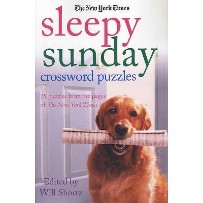 The New York Times Sleepy Sunday Crossword Puzzles - (Paperback)