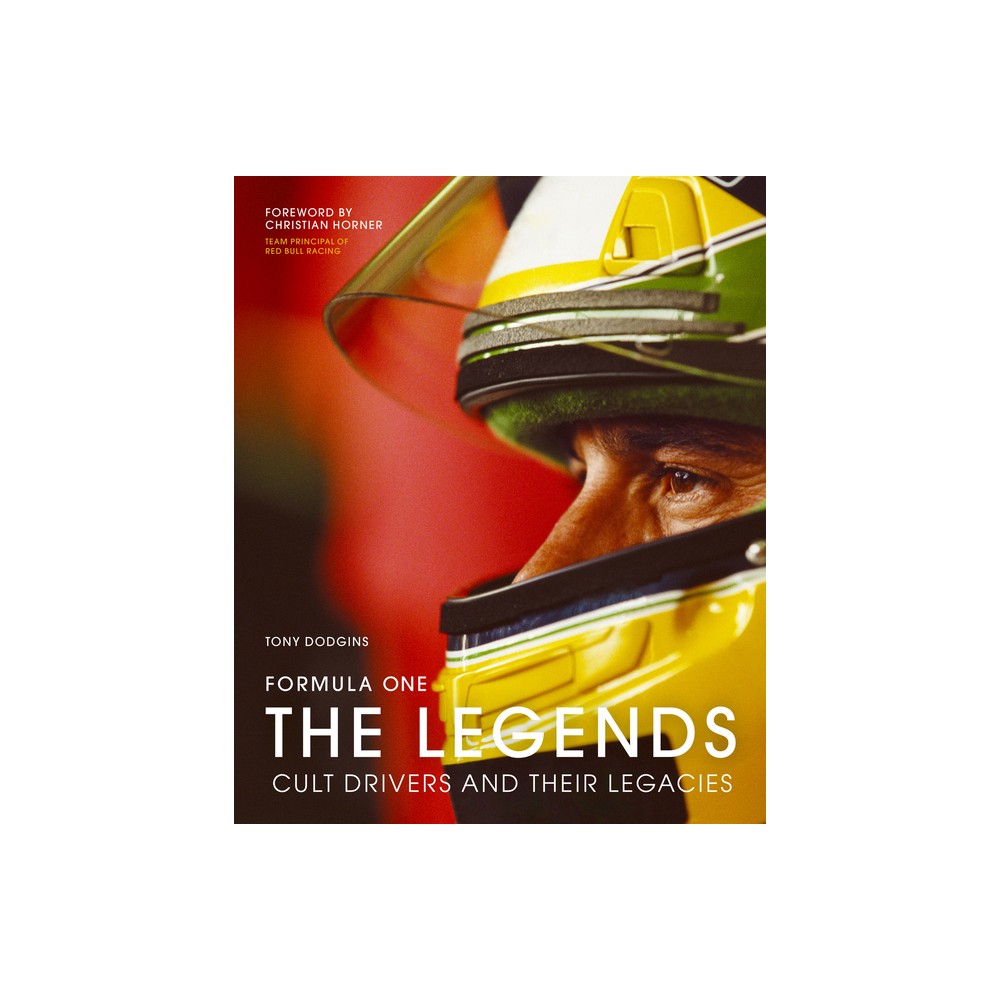 Formula One: The Legends - by Tony Dodgins (Hardcover)