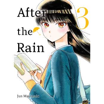 After the Rain 3 - by  Jun Mayuzuki (Paperback)