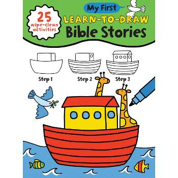 My First Learn-To-Draw: Bible Stories - (My First Wipe Clean How-To-Draw) by  Anna Madin (Spiral Bound)