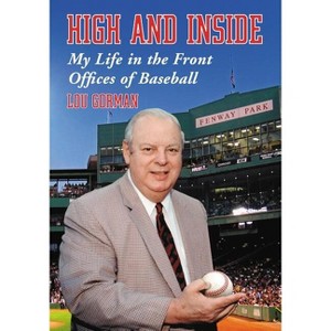 High and Inside - by  Lou Gorman (Paperback) - 1 of 1