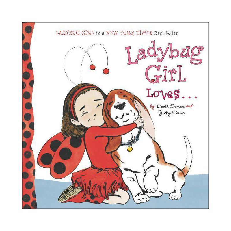 Ladybug Girl Loves... by Jacky Davis (Board Book), 1 of 2