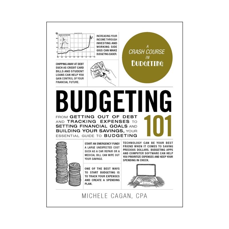 Budgeting 101 - (Adams 101) by  Michele Cagan (Hardcover), 1 of 2