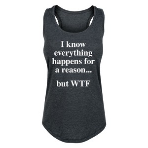 Women's - Instant Message - Everything Happens For A Reason Graphic Racerback Tank - 1 of 4