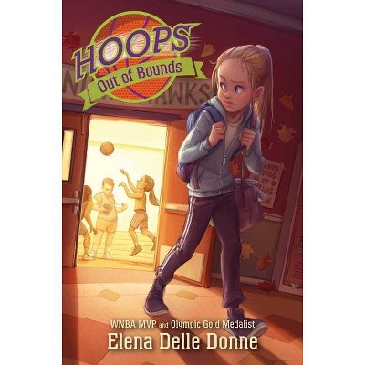 Out of Bounds, 3 - (Hoops) by  Elena Delle Donne (Paperback)