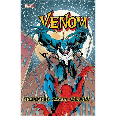 Venom: Tooth and Claw - (Venom: Tooth and Claw (New Printing)) (Paperback)