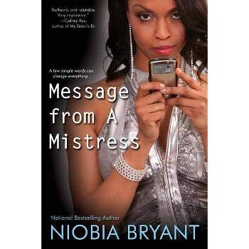 Message from a Mistress - by  Niobia Bryant (Paperback)