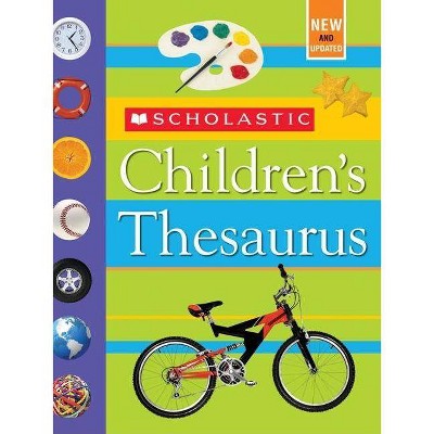 Scholastic Children's Thesaurus (Revised Edition) - by  John K Bollard (Hardcover)