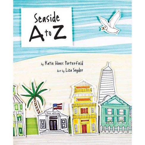 Download Seaside A To Z By Katie Hines Porterfield Hardcover Target