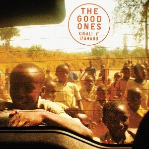 The Good Ones - Kigali Yizahabu (Vinyl) - 1 of 1