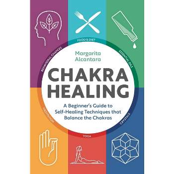 Chakra Healing - by Margarita Alcantara