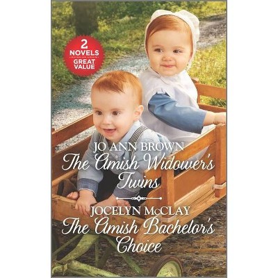 The Amish Widower's Twins and the Amish Bachelor's Choice - by  Jo Ann Brown & Jocelyn McClay (Paperback)