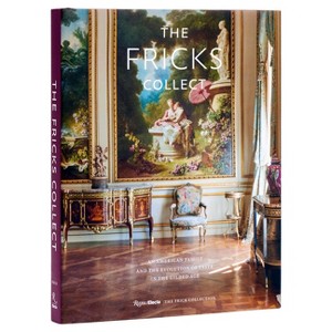The Fricks Collect - by  Ian Wardropper (Hardcover) - 1 of 1
