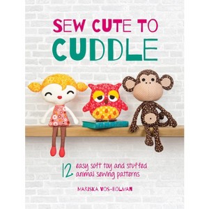 Sew Cute to Cuddle - by Mariska Vos-Bolman - 1 of 1