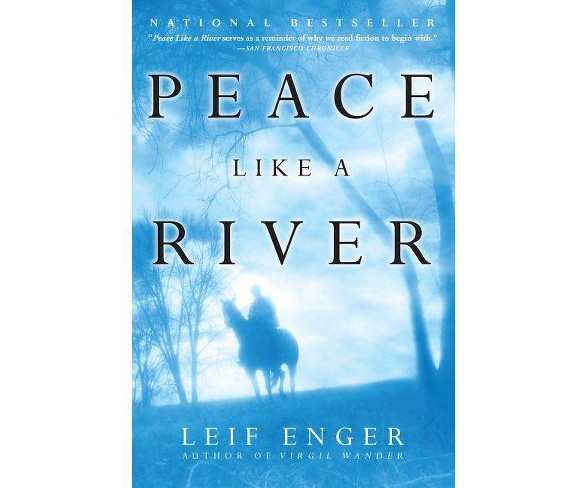 Peace Like a River - by  Leif Enger (Paperback)