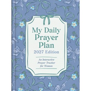 My Daily Prayer Plan: 2027 Edition - by  Annie Barkley & Joanne Simmons (Hardcover) - 1 of 1